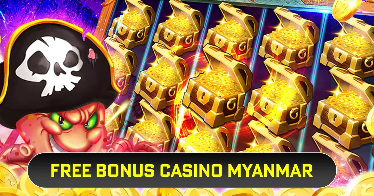 Free Bonus Casino Myanmar